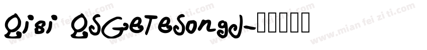 Qisi QSGeTeSongJ字体转换